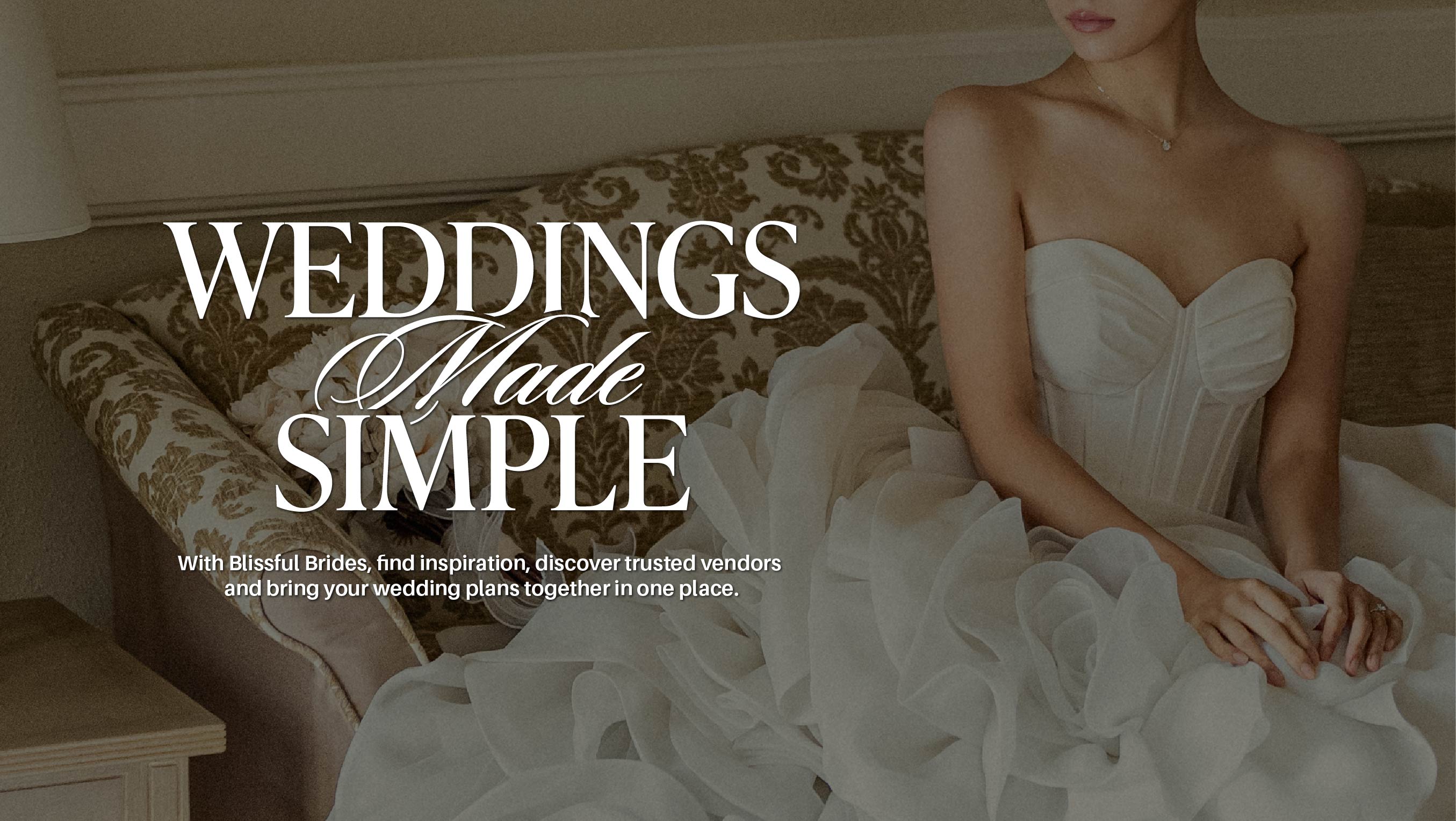 Blissful Brides — Weddings Made Simple
