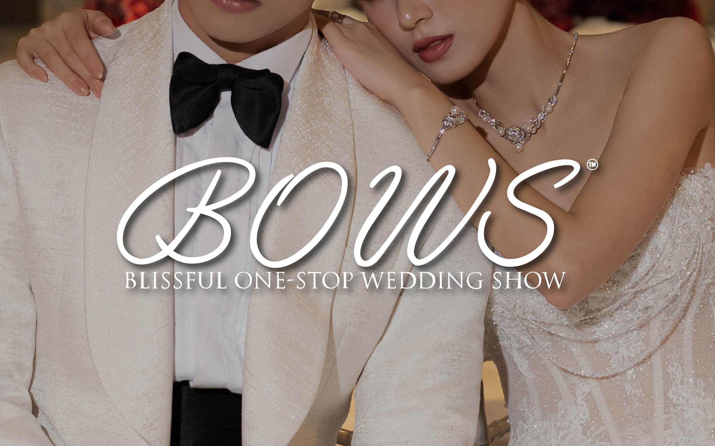 Blissful One-Stop Wedding Show (BOWS)